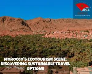 Morocco's Ecotourism