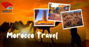 Morocco Travel.